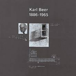 Karl Beer 1886–1965